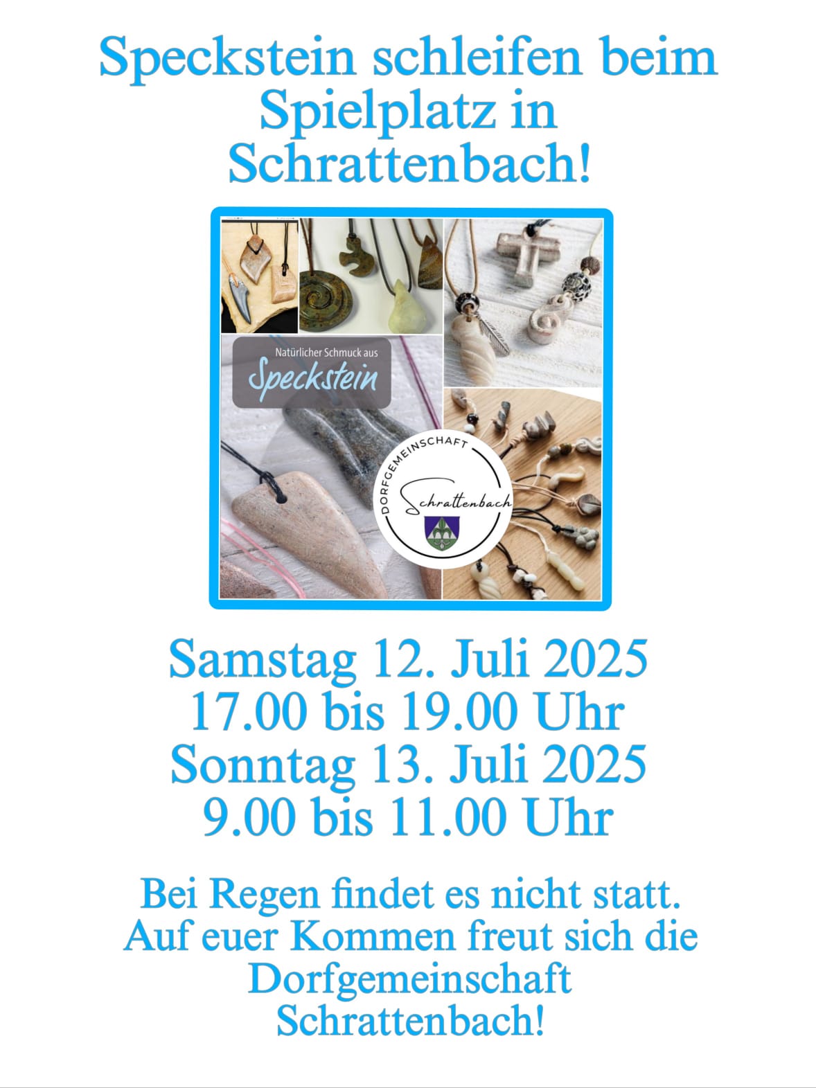 Speckstein schleifen beim Spielplatz in Schrattenbach am 12. und 13. Juli 2025